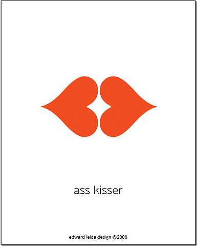 ass kisser